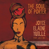 Joyce Elaine Yuille - The Soul of Porter '2020