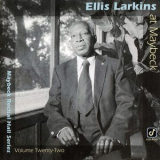 Ellis Larkins - Live at Maybeck Recital Hall, Vol. 22 '1992