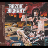 Razor Highway - Grace Through Insanity '2019
