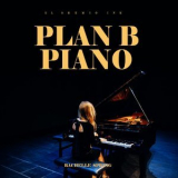 Rachelle Spring - Plan B Piano '2022