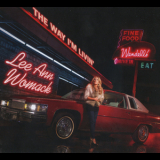 Lee Ann Womack - The Way I'm Livin' '2014