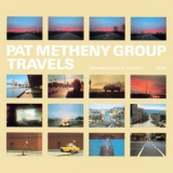 Pat Metheny Group - Travels '1983