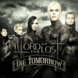 Lord Of The Lost - Die Tomorrow (Bonus Track Version) '2012