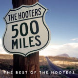 Hooters - 500 Miles - The Best Of '2003