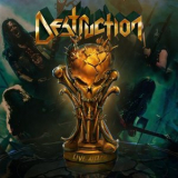 Destruction - Live Attack '2021