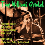 Tony Williams - 1989-03-18, Cully Jazz, Cully, Switzerland '1989