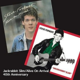 Steve Forbert - Jackrabbit Slim / Alive on Arrival '2020