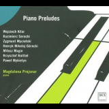 Magdalena Prejsnar - Piano Preludes '2009