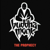 Buddha Monk - The Prophecy '1999