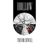 Trevor Sewell - Hollow '2015