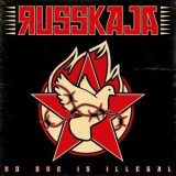 Russkaja - No One is Illegal '2019