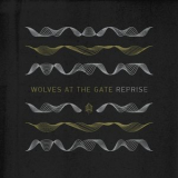 Wolves At The Gate - Reprise '2015