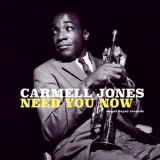 Carmell Jones - Need You Now '2019