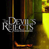 Tyler Bates - The Devil's Rejects (Original Motion Picture Soundtrack) '2007