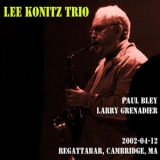 Lee Konitz - 2002-04-12, Regattabar, Cambridge, MA '2002