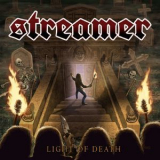 Streamer - Light Of Death '2020