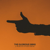 The Glorious Sons - A War on Everything '2019