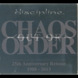 Discipline - Chaos Out Of Order '2013