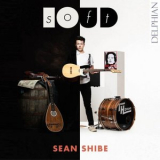 Sean Shibe - softLOUD Music for Acoustic & Electric Guitars '2018