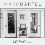 Marc Martel - My Way, Vol. 1 '2018