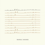 Marble Sounds - Marble Sounds '2022