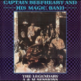 Captain Beefheart & The Magic Band - The Legendary A&M Sessions '1984