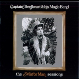 Captain Beefheart & The Magic Band - The Mirror Man Sessions '1999