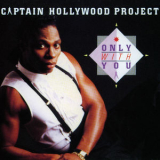 Captain Hollywood Project - Only With You '1993