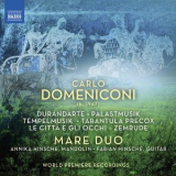 Mare Duo - Carlo Domeniconi: Works for Mandolin & Guitar '2021