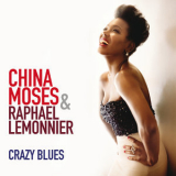 China Moses - Crazy Blues '2012