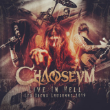 Chaoseum - Live In Hell: Les Docks, Lausanne 2019 (Live 2019) '2019