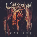 Chaoseum - First Step to Hell '2018