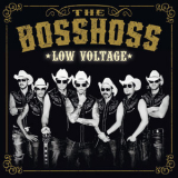 The BossHoss - Low Voltage '2010