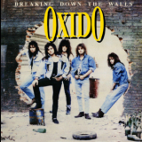 Oxido - Breaking Down The Walls '1990