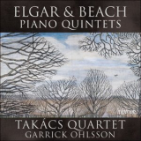 Takacs Quartet & Garrick Ohlsson - Elgar & Beach Piano Quintets '2020