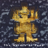 Illusion Of Safety & Life Garden & Voice Of Eye - The Nature Of Sand '1995