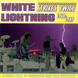 White Lightning - Strikes Twice 1968-69 '1997