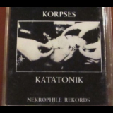 Korpses Katatonik - Subklinikal Leukotomy Aphrenia Spasmophilik Lyssophobo Asphyxia Sinister Lethal Anorex '1983