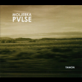 Moljebka Pvlse - Tamon '2004