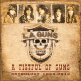 L.A. Guns - A Fistful of Guns: Anthology 1985-2012 '2017