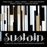 Karolina Rojahn - Sustain: Works for Solo Piano & Percussion Instruments '2019