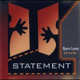 Bjorn Lynne - Statement '2004