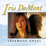Iris DeMent - Infamous Angel '1993