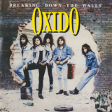 Oxido - Breaking Down The Walls '1990