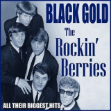 The Rockin' Berries - Black Gold '2016