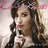 Demi Lovato - Here We Go Again (European Version) '2009