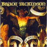 Bruce Dickinson - Tyranny Of Souls '2005