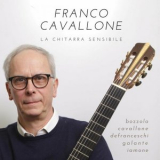 Franco Cavallone - La Chitarra Sensibile '2023