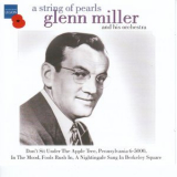 Glenn Miller - A String Of Pearls '1999