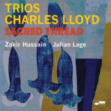 Charles Lloyd - Trios: Sacred Thread '2022